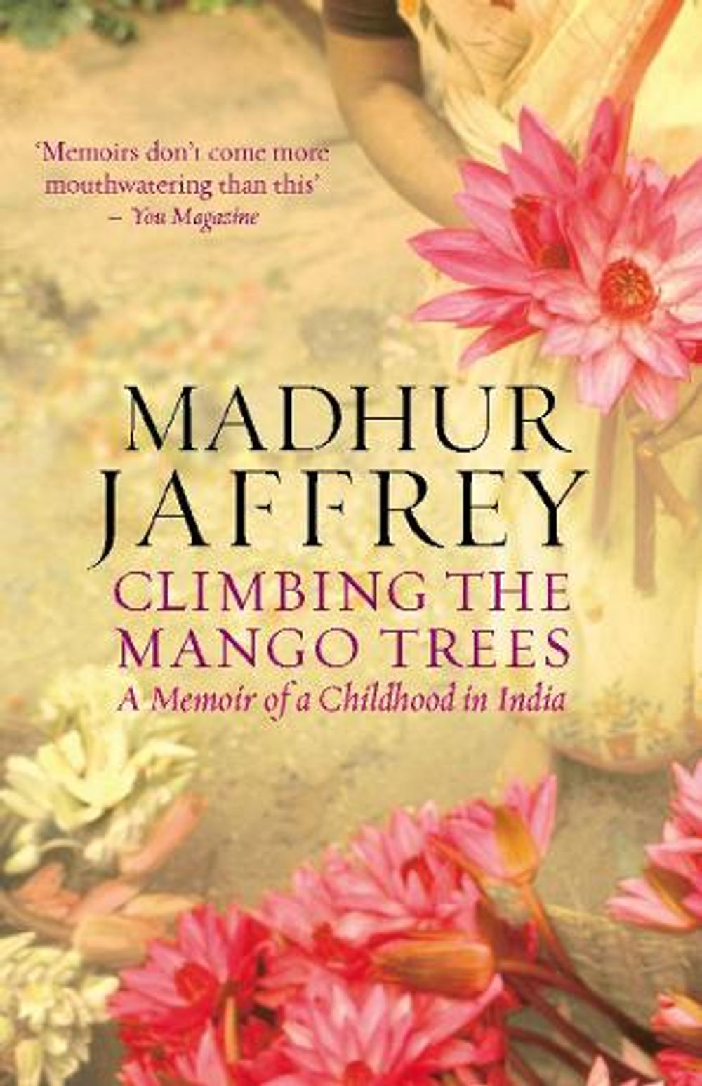 Climbing the Mango Trees by Madhur Jaffrey - ISBN: 9780091908935