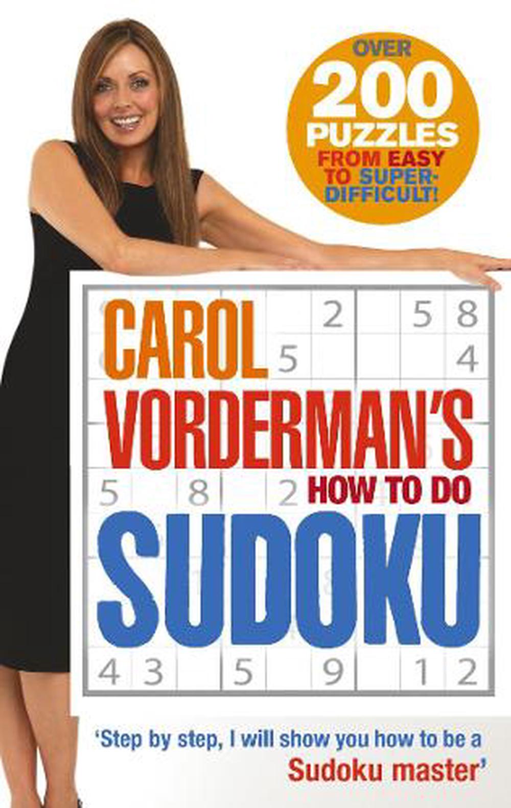 Carol Vorderman's How To Do Sudoku by Carol Vorderman, Paperback ...