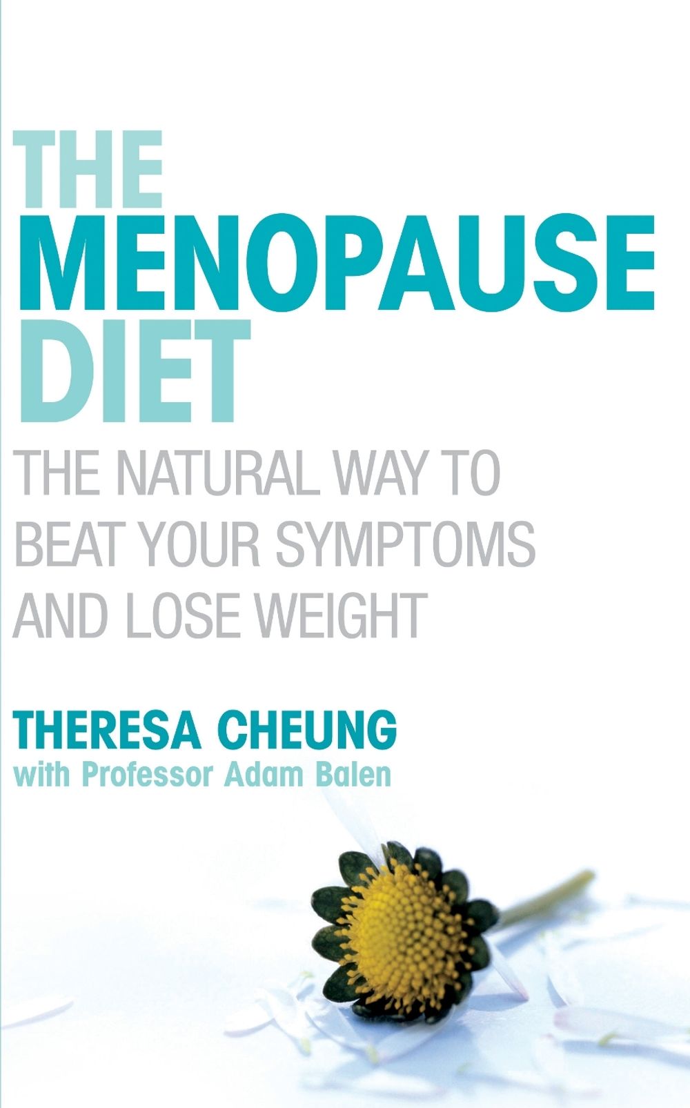 The Menopause Diet by Theresa Cheung - ISBN: 9780091917012