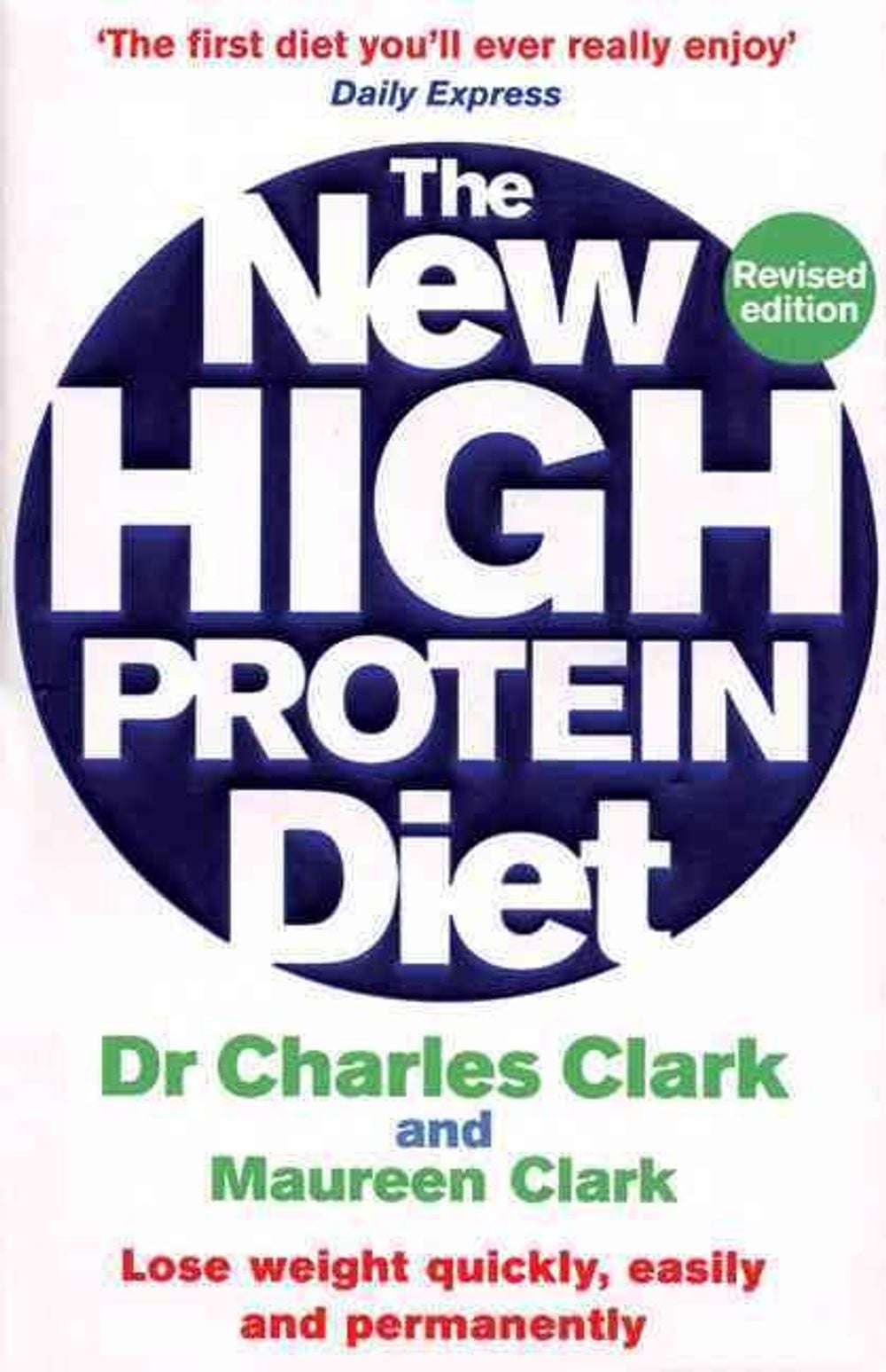 The New High Protein Diet by Maureen Clark - ISBN: 9780091917333