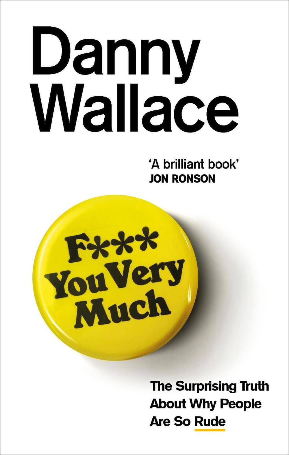 F*** You Very Much by Danny Wallace - ISBN: 9780091919092