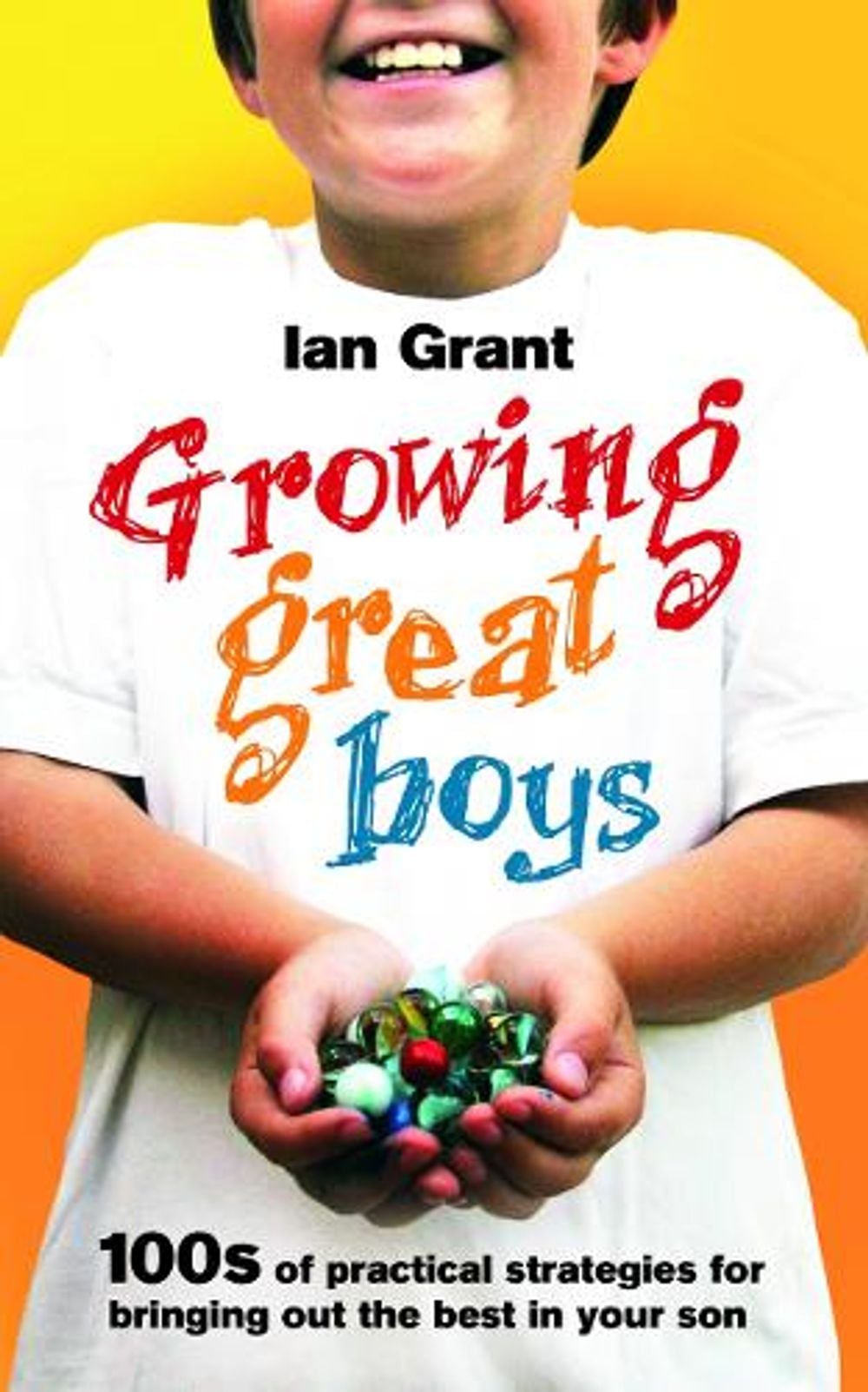 Growing Great Boys by Ian Grant - ISBN: 9780091923525