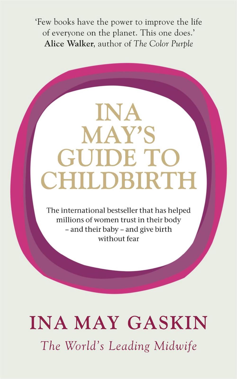 Ina May's Guide to Childbirth, 9780091924157
