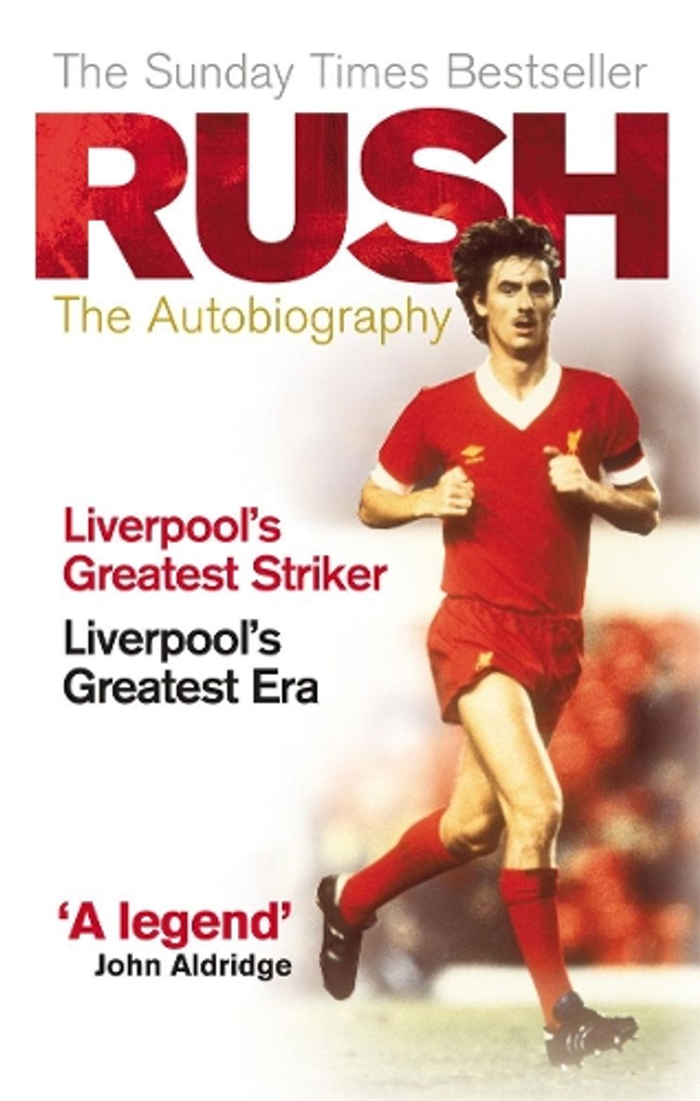 Rush by Ian Rush - ISBN: 9780091928063
