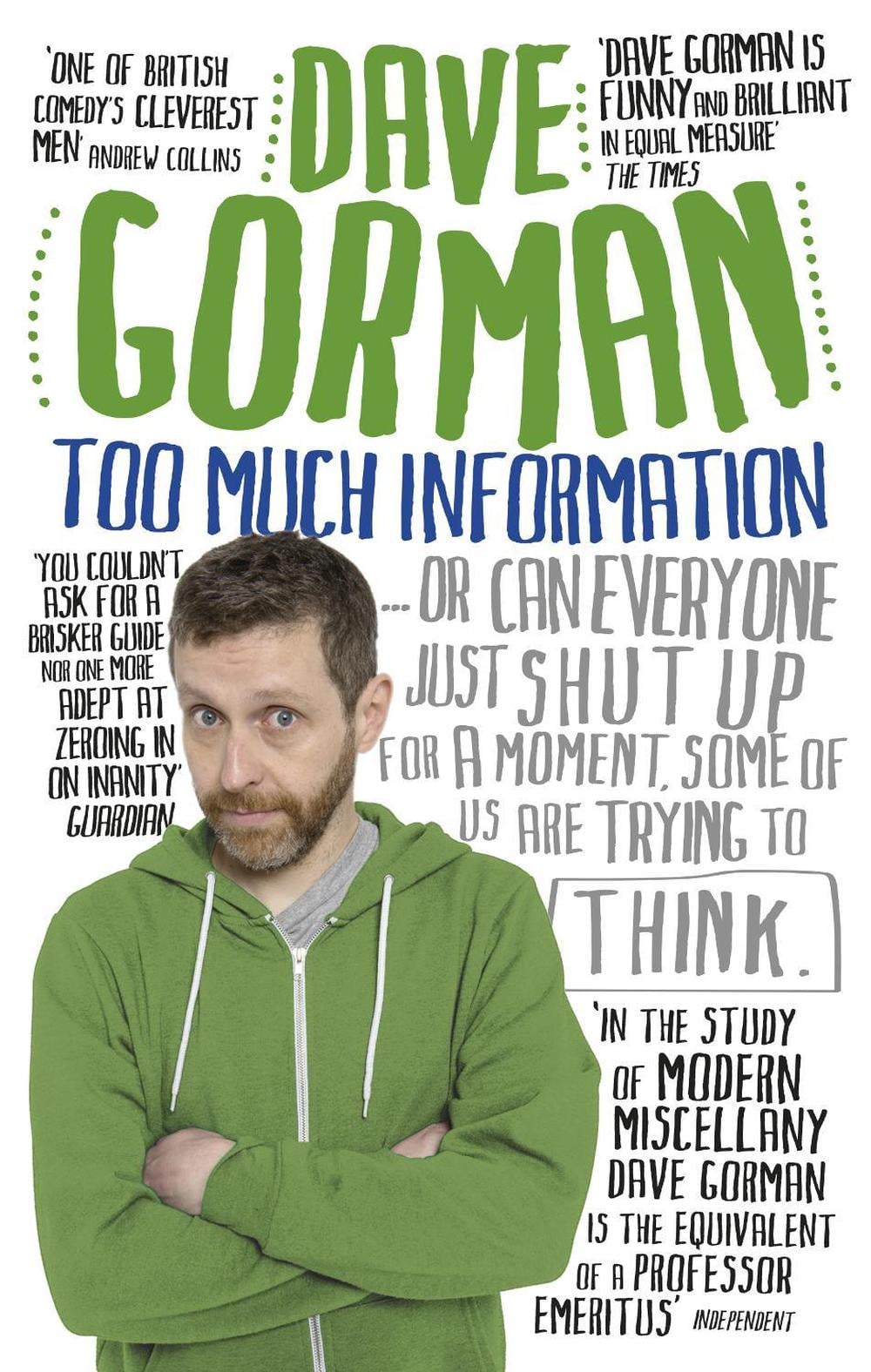 Too Much Information by Dave Gorman - ISBN: 9780091928506