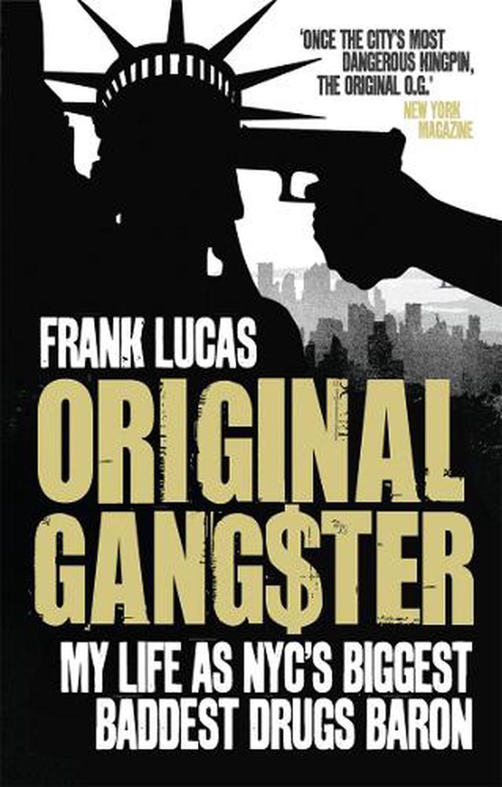 Original Gangster by Frank Lucas, Paperback, 9780091928674 Buy online
