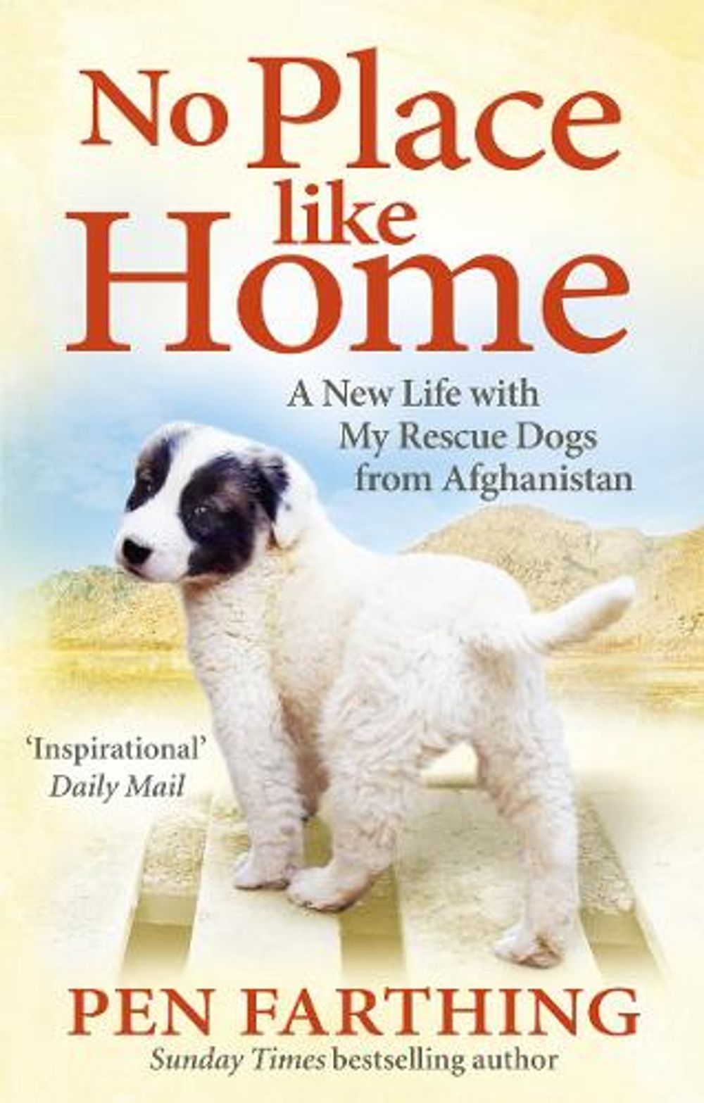 No Place Like Home by Pen Farthing - ISBN: 9780091928841