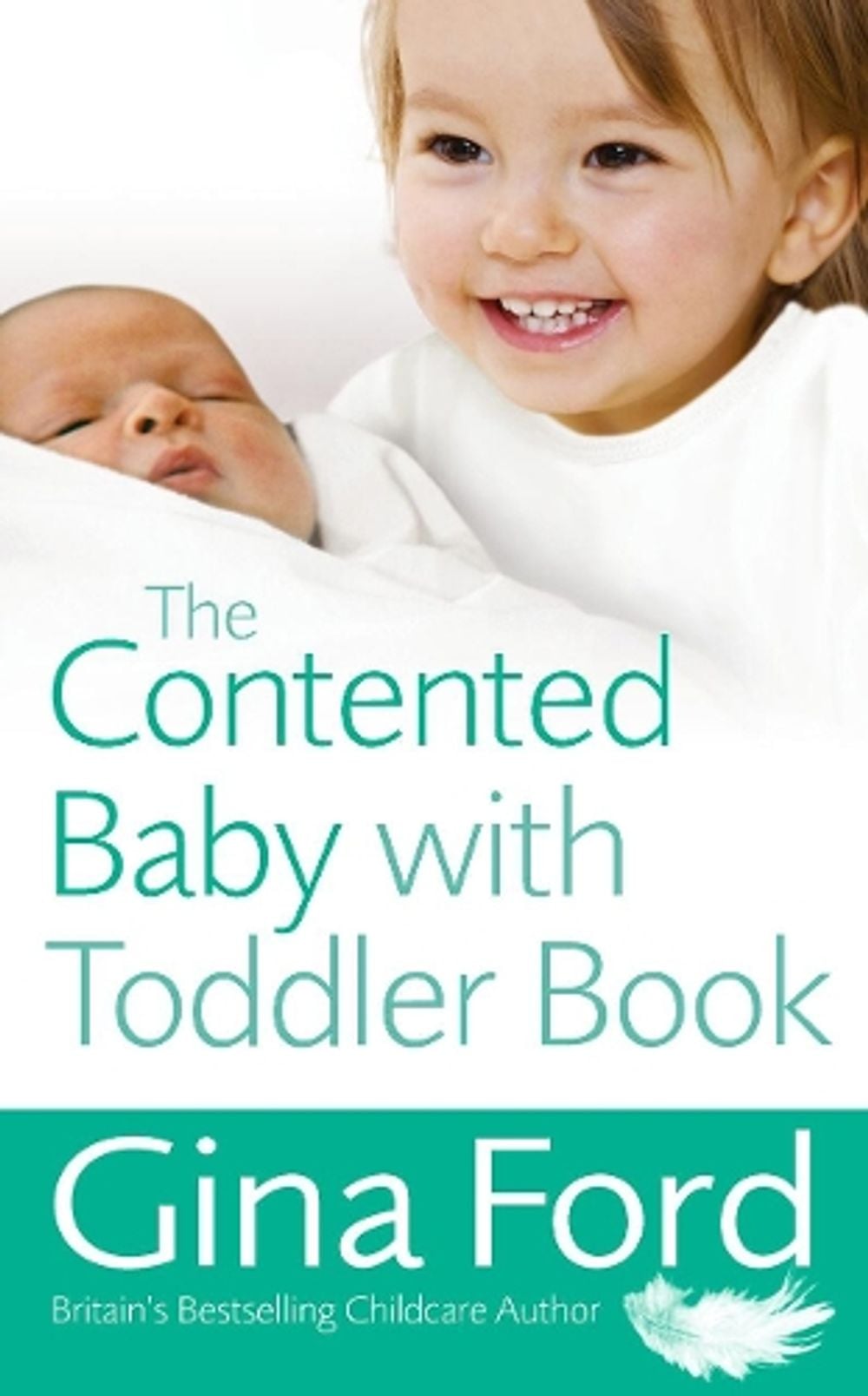 The Contented Baby with Toddler Book by Gina Ford - ISBN: 9780091929589