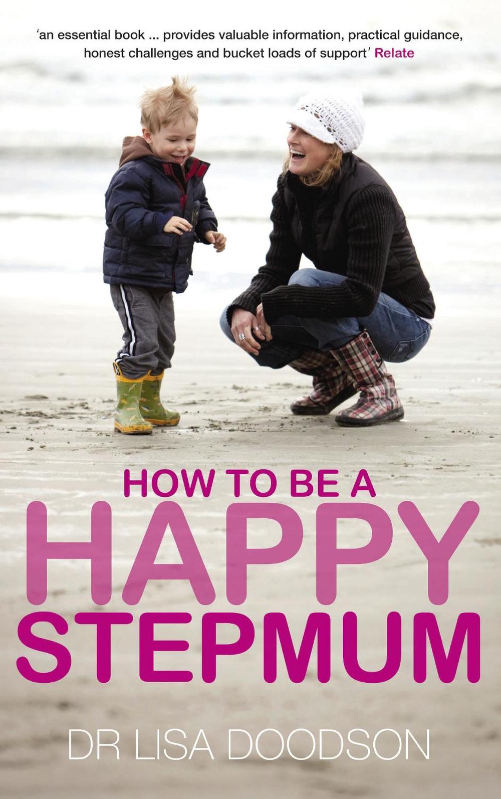 How to be a Happy Stepmum, 9780091929626