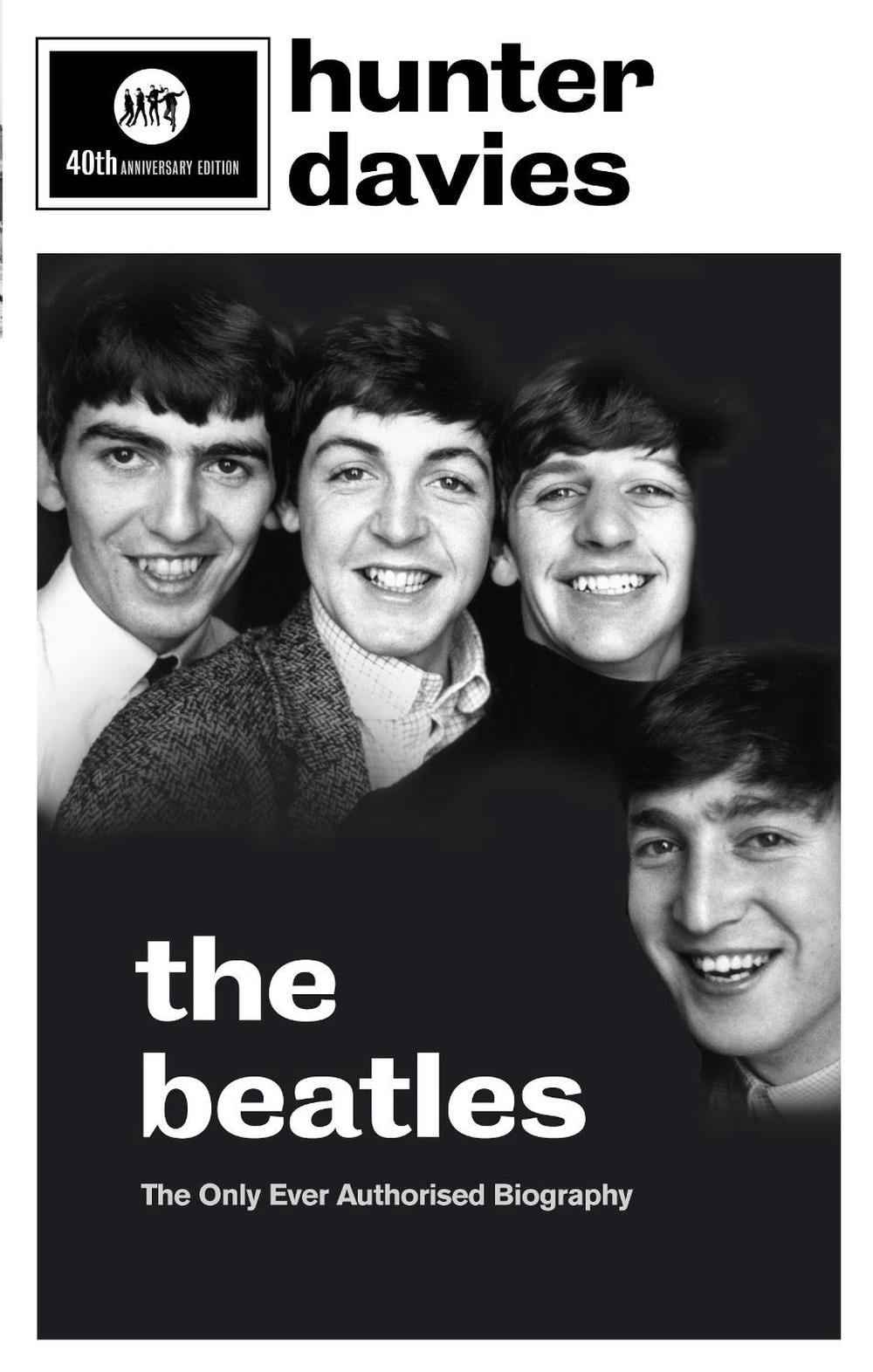The Beatles by Hunter Davies - ISBN: 9780091930516