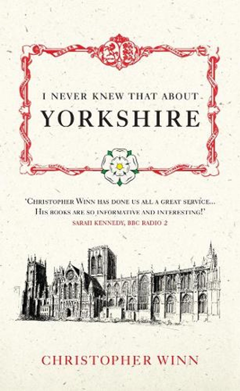 I Never Knew That About Yorkshire by Christopher Winn - ISBN: 9780091933135