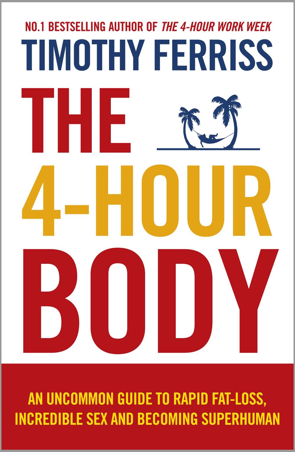 The 4-Hour Body, 9780091939526