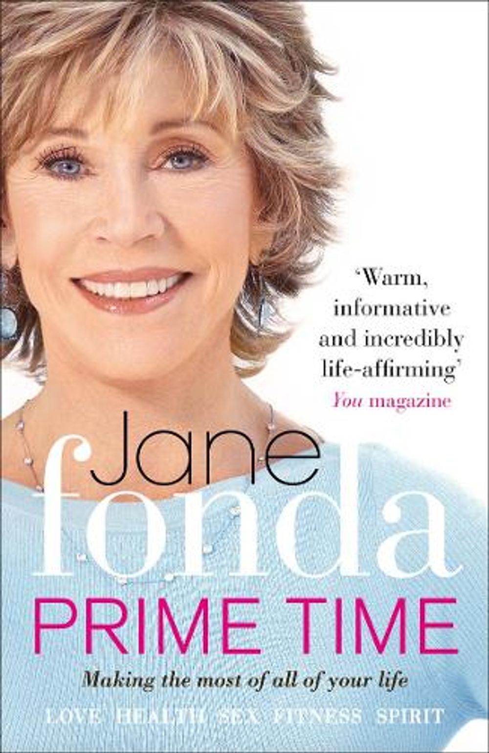 Prime Time by Jane Fonda - ISBN: 9780091940072