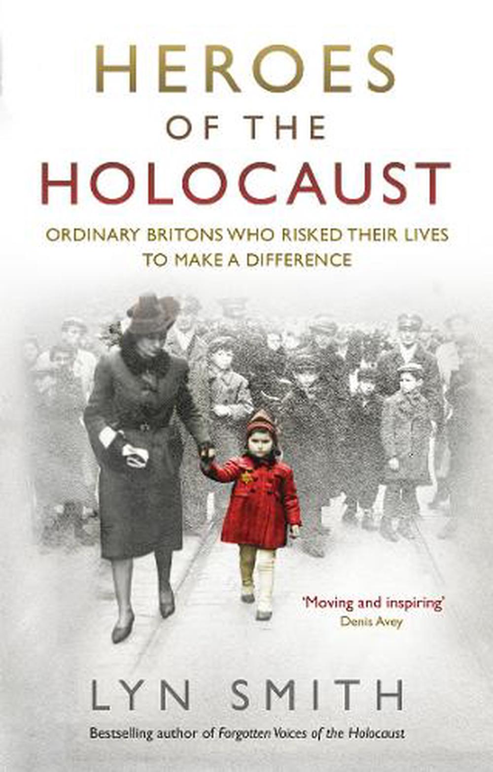 Heroes of the Holocaust by Lyn Smith, Paperback, 9780091940683 | Buy ...