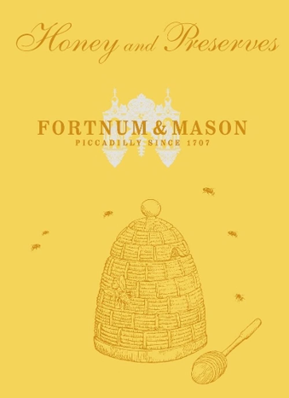Fortnum & Mason Honey & Preserves by Fortnum & Mason Plc - ISBN: 9780091943677