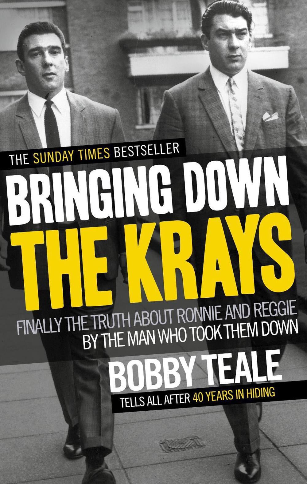 Bringing Down The Krays by Bobby Teale - ISBN: 9780091946630