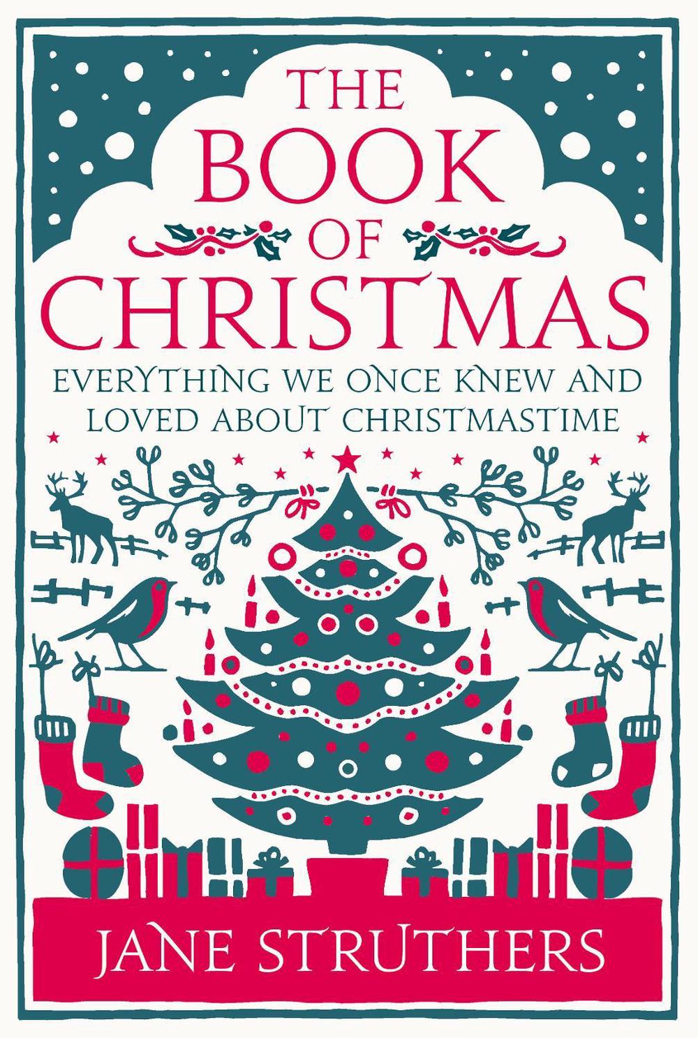The Book of Christmas by Jane Struthers - ISBN: 9780091947293