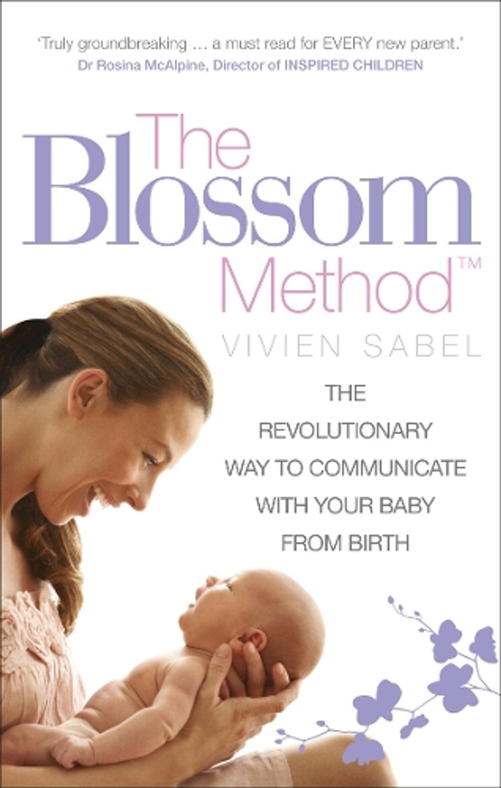 The Blossom Method by Vivien Sabel - ISBN: 9780091947538