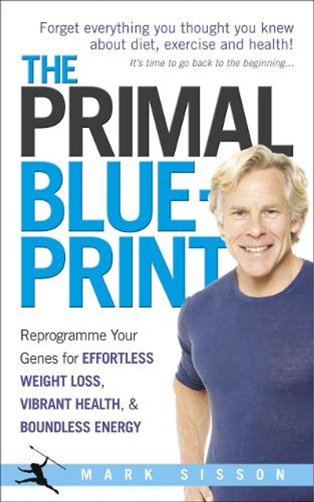 The Primal Blueprint by Mark Sisson - ISBN: 9780091947835