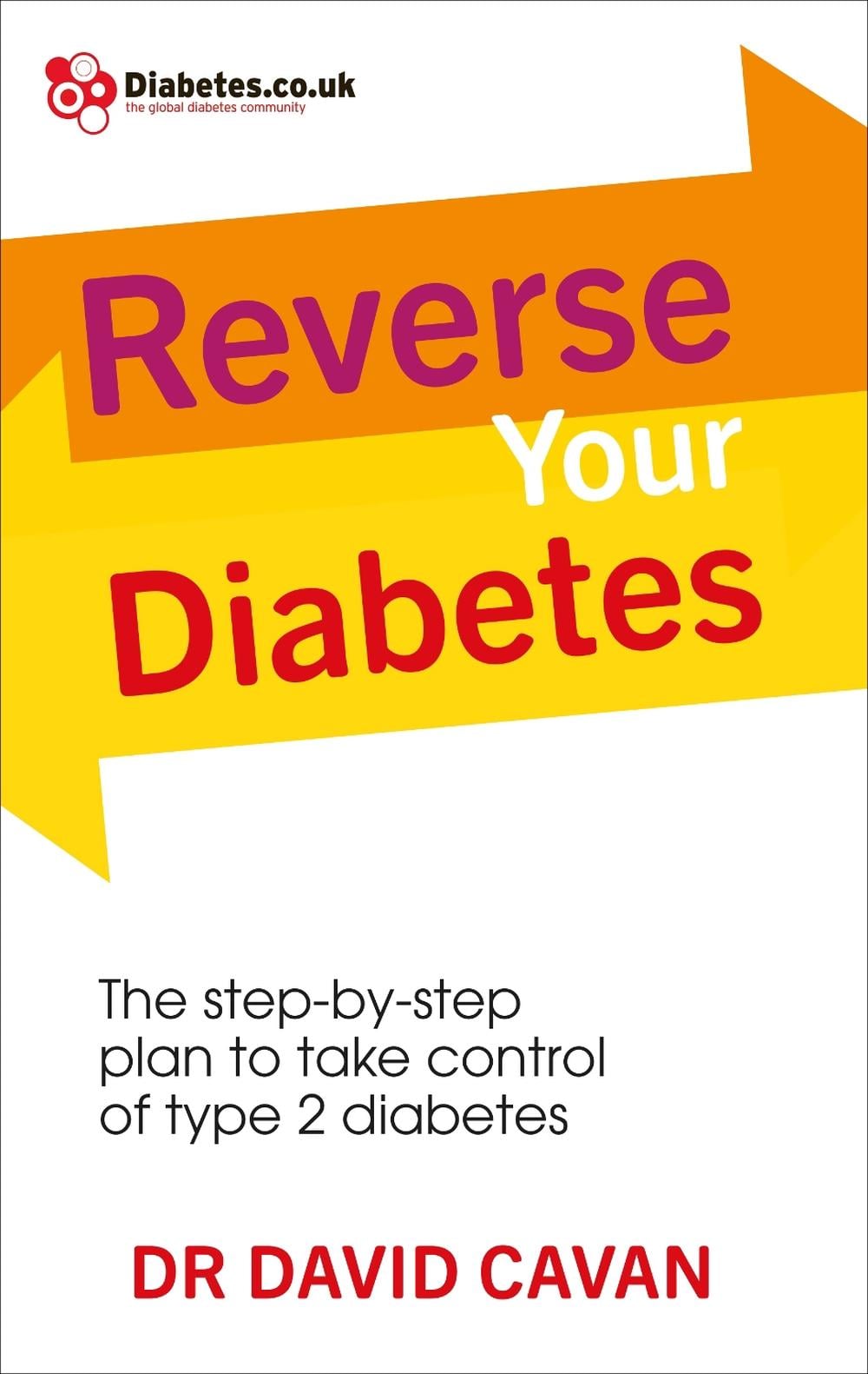 Reverse Your Diabetes by Dr David Cavan - ISBN: 9780091948252