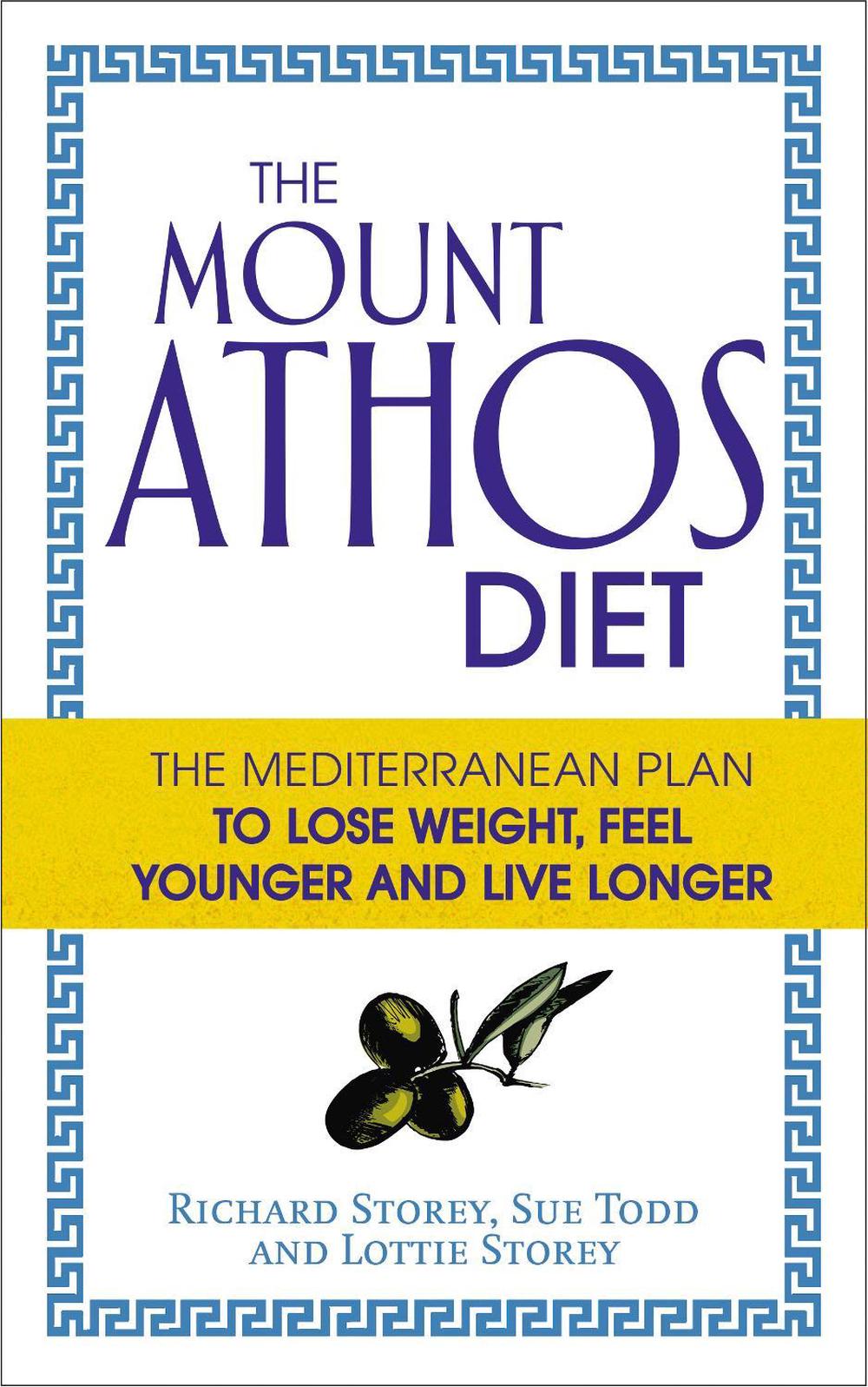 The Mount Athos Diet by Lottie Storey - ISBN: 9780091954703