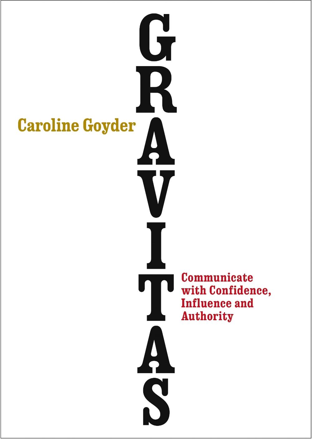 Gravitas by Caroline Goyder - ISBN: 9780091954956