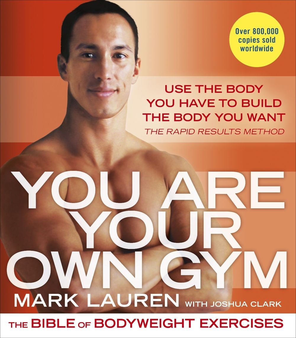 You Are Your Own Gym by Mark Lauren - ISBN: 9780091955427