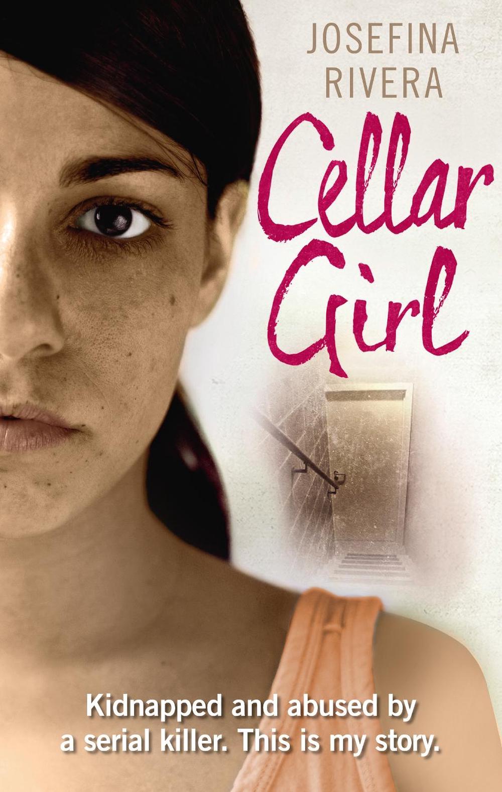 Cellar Girl by Josefina Rivera - ISBN: 9780091955717