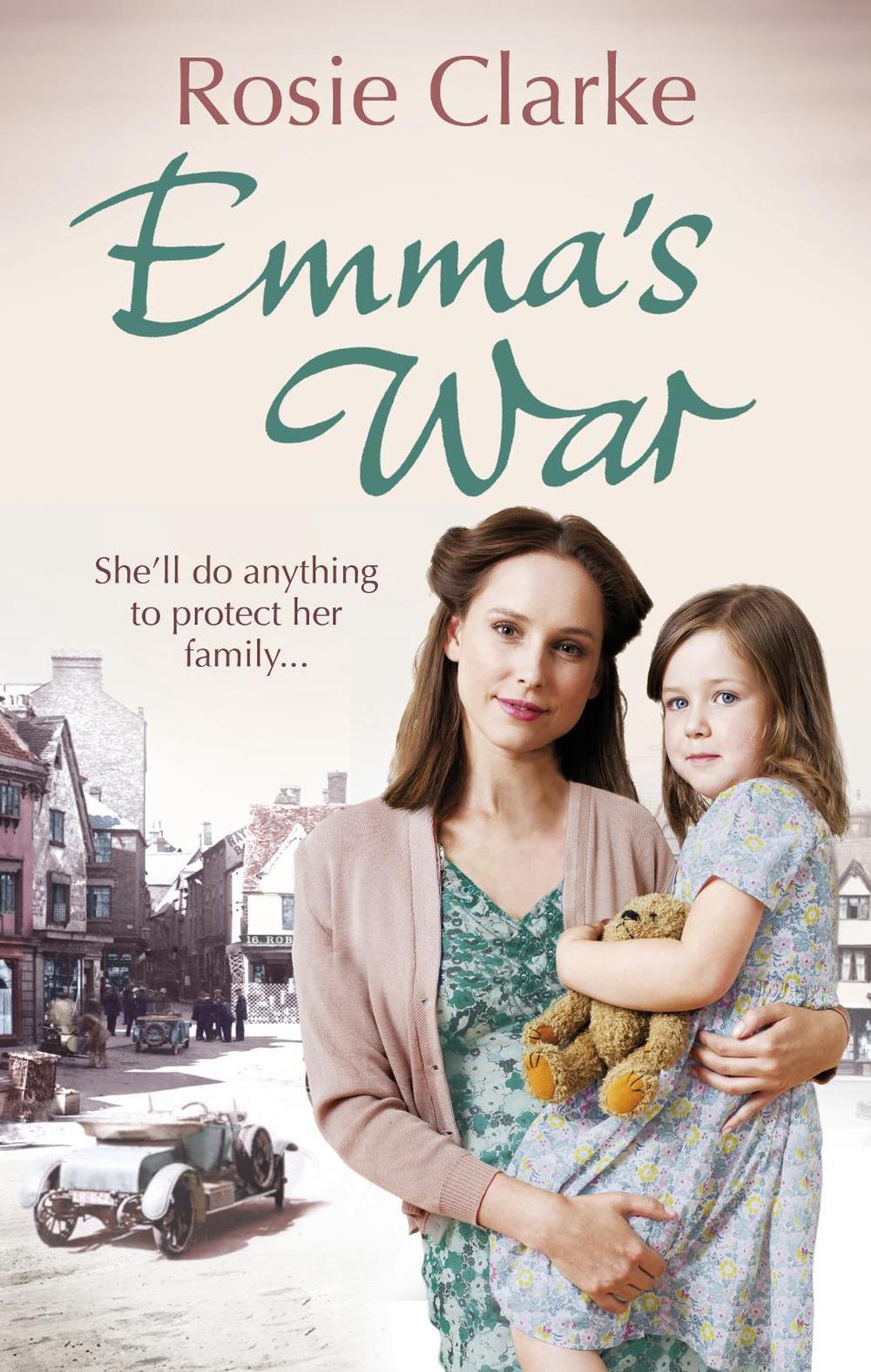 Emma's War by Rosie Clarke - ISBN: 9780091956110
