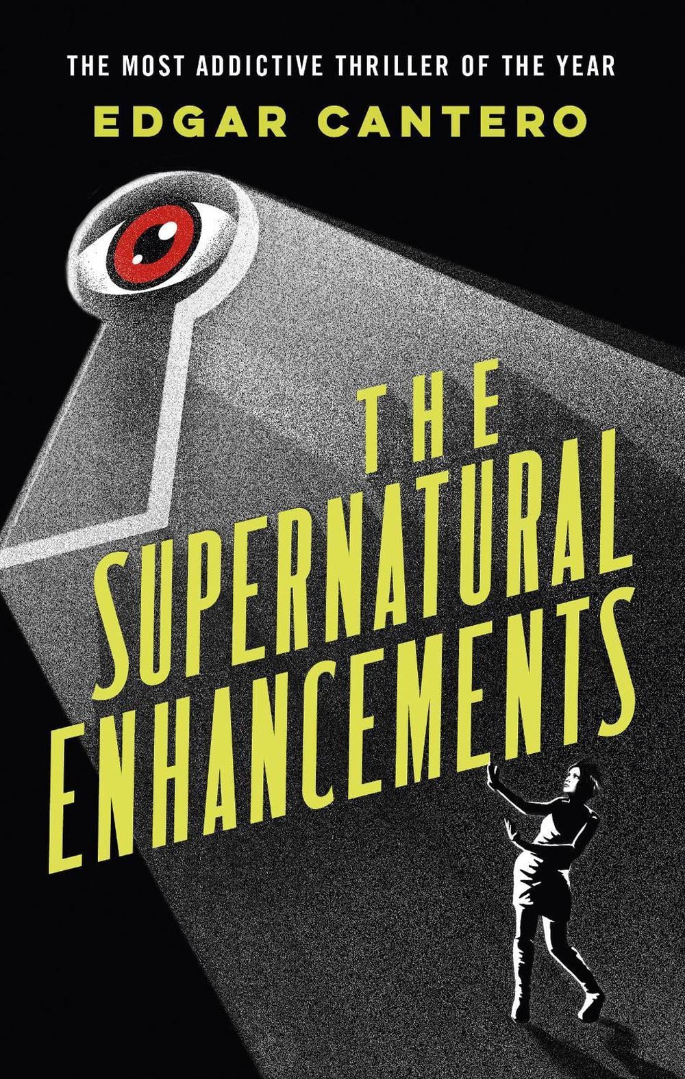 The Supernatural Enhancements by Edgar Cantero - ISBN: 9780091956479