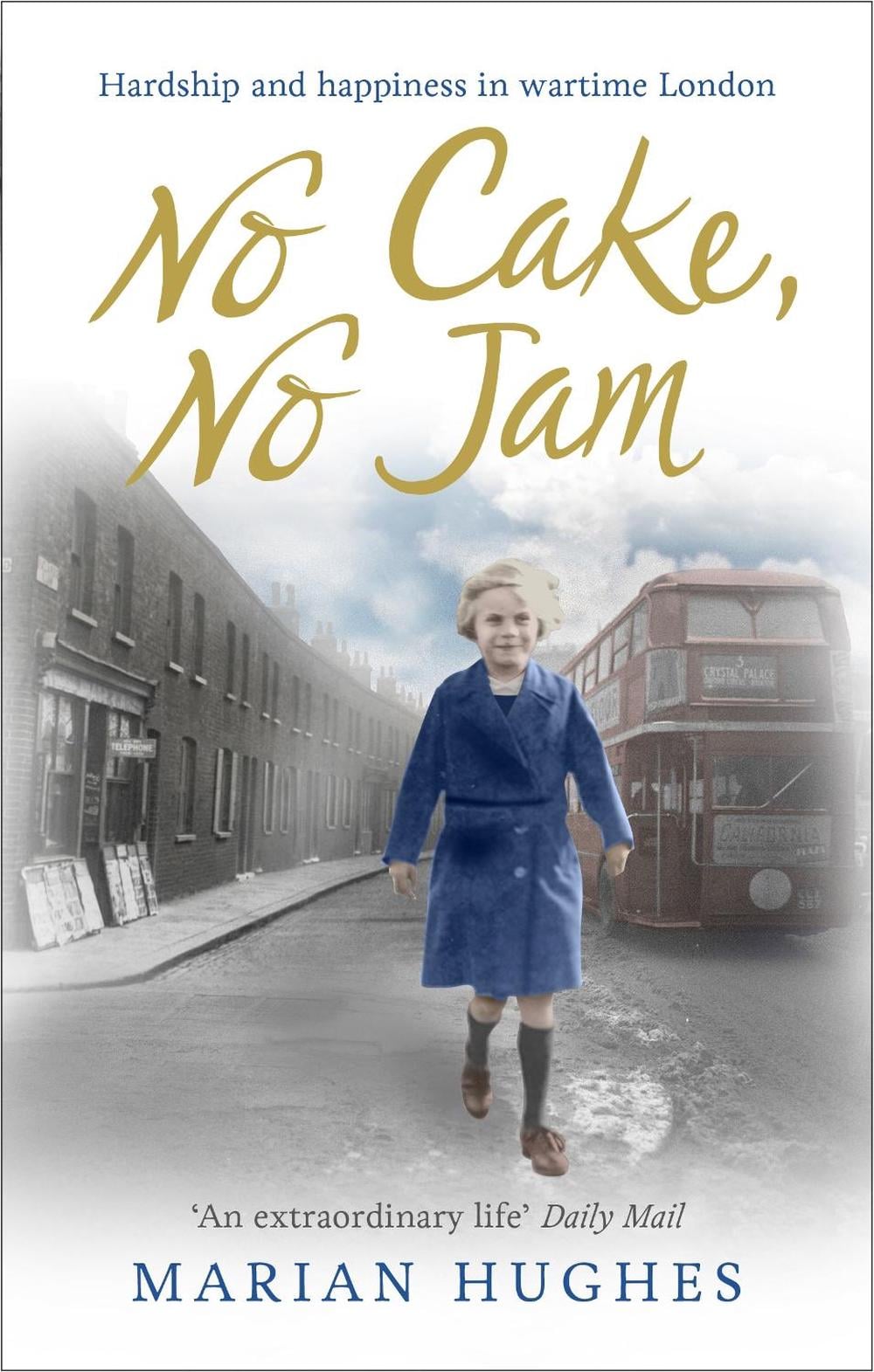 No Cake, No Jam by Marian Hughes - ISBN: 9780091957254