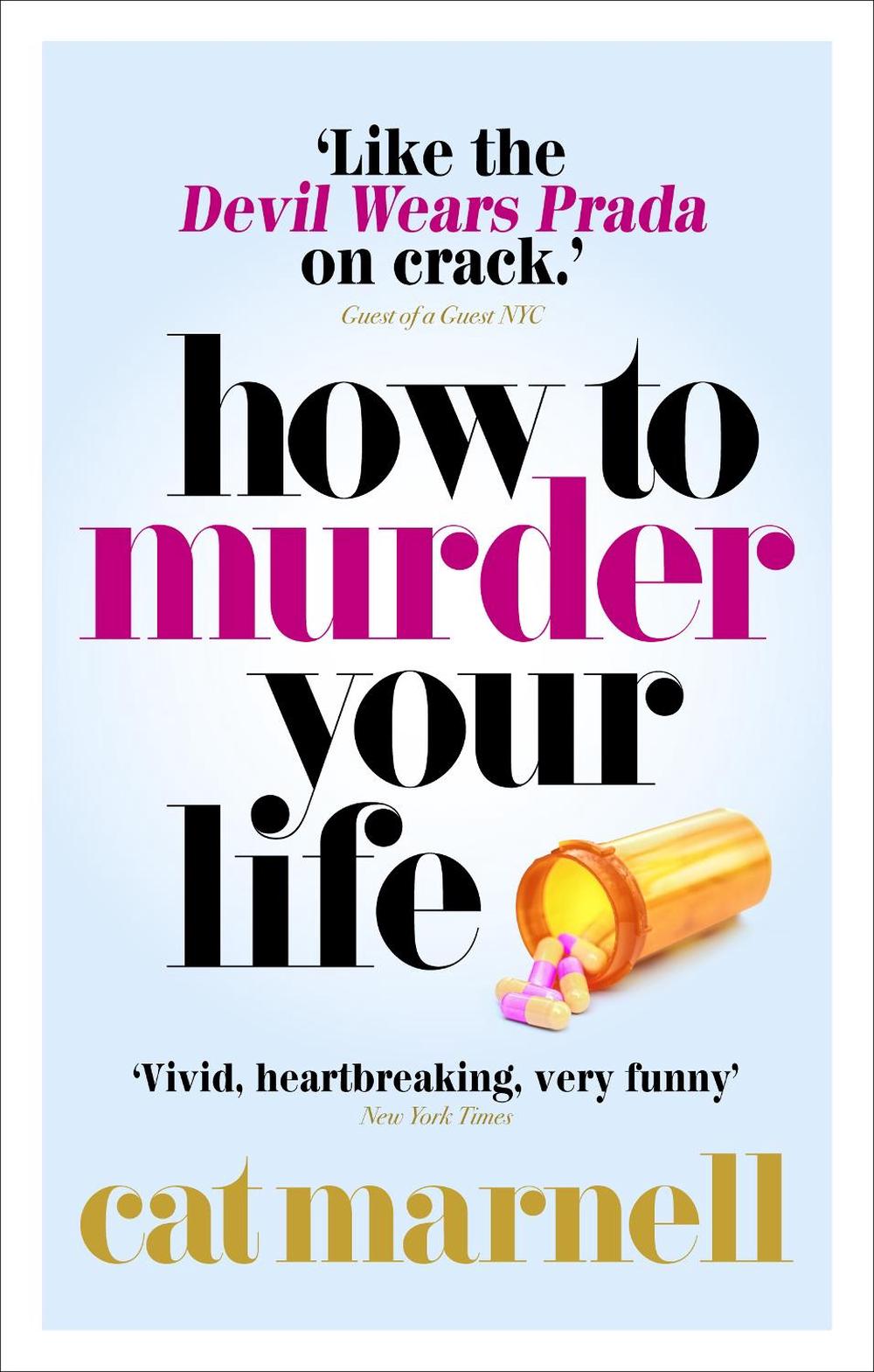 How to Murder Your Life, 9780091957360