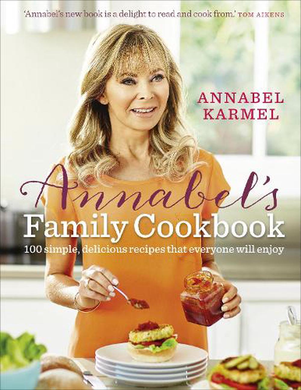 Annabel's Family Cookbook by Annabel Karmel, Hardcover, 9780091957667 ...