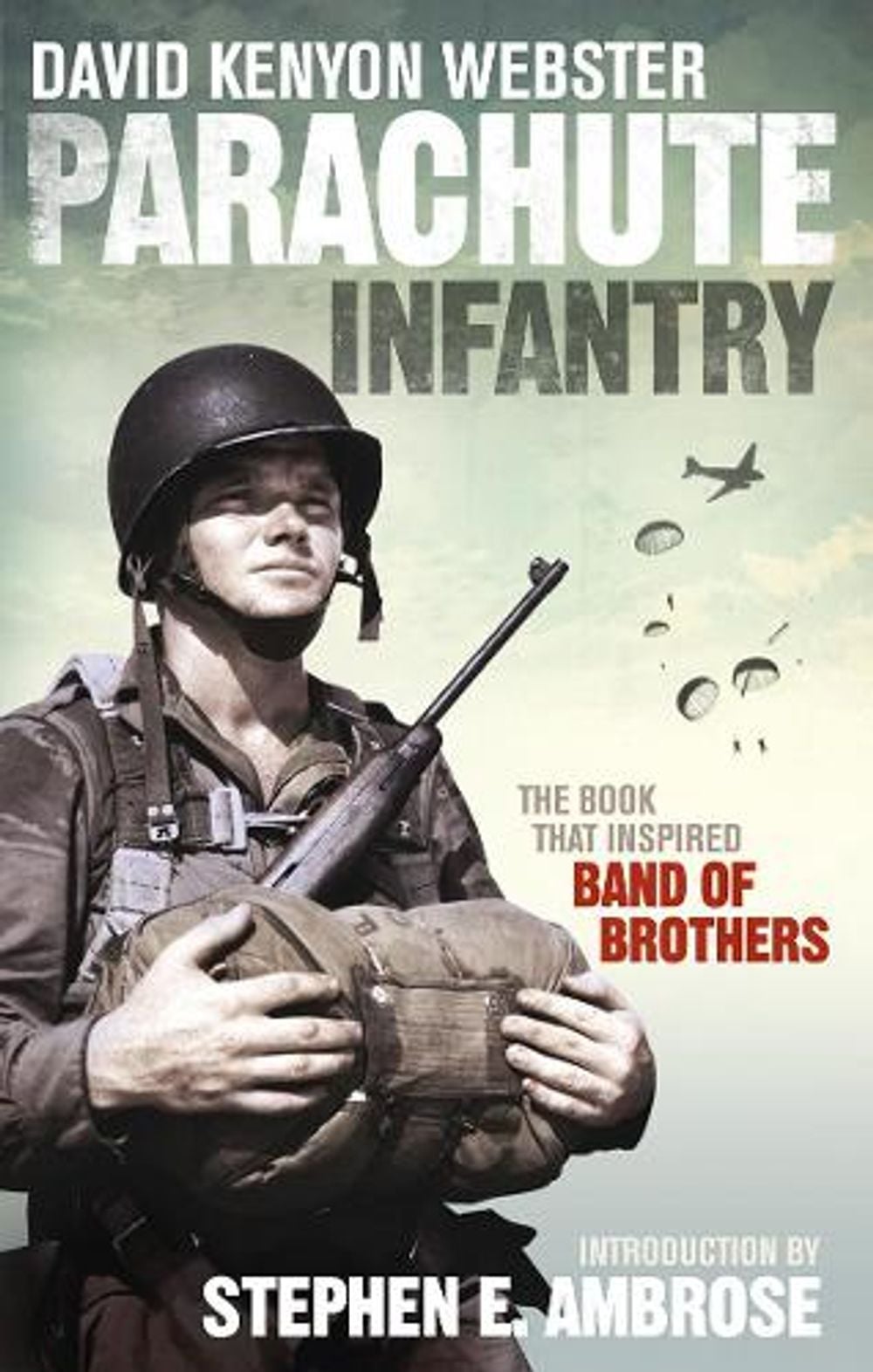Parachute Infantry by David Webster - ISBN: 9780091957988