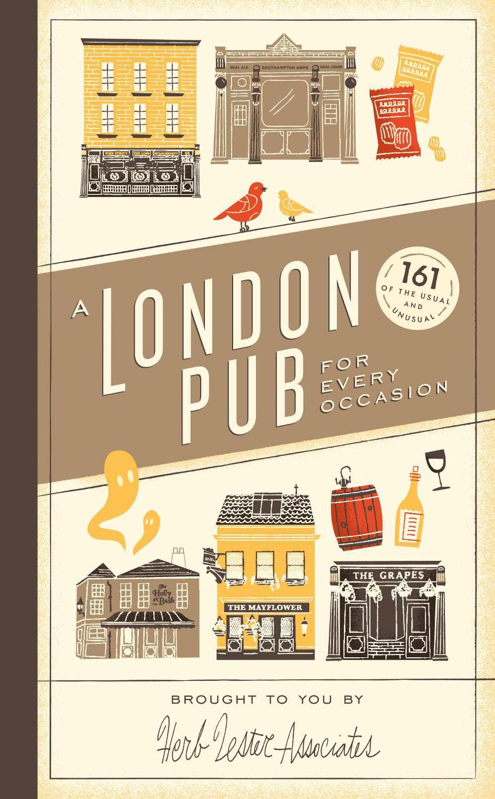 A London Pub for Every Occasion by Herb Lester Associates Limited - ISBN: 9780091958275