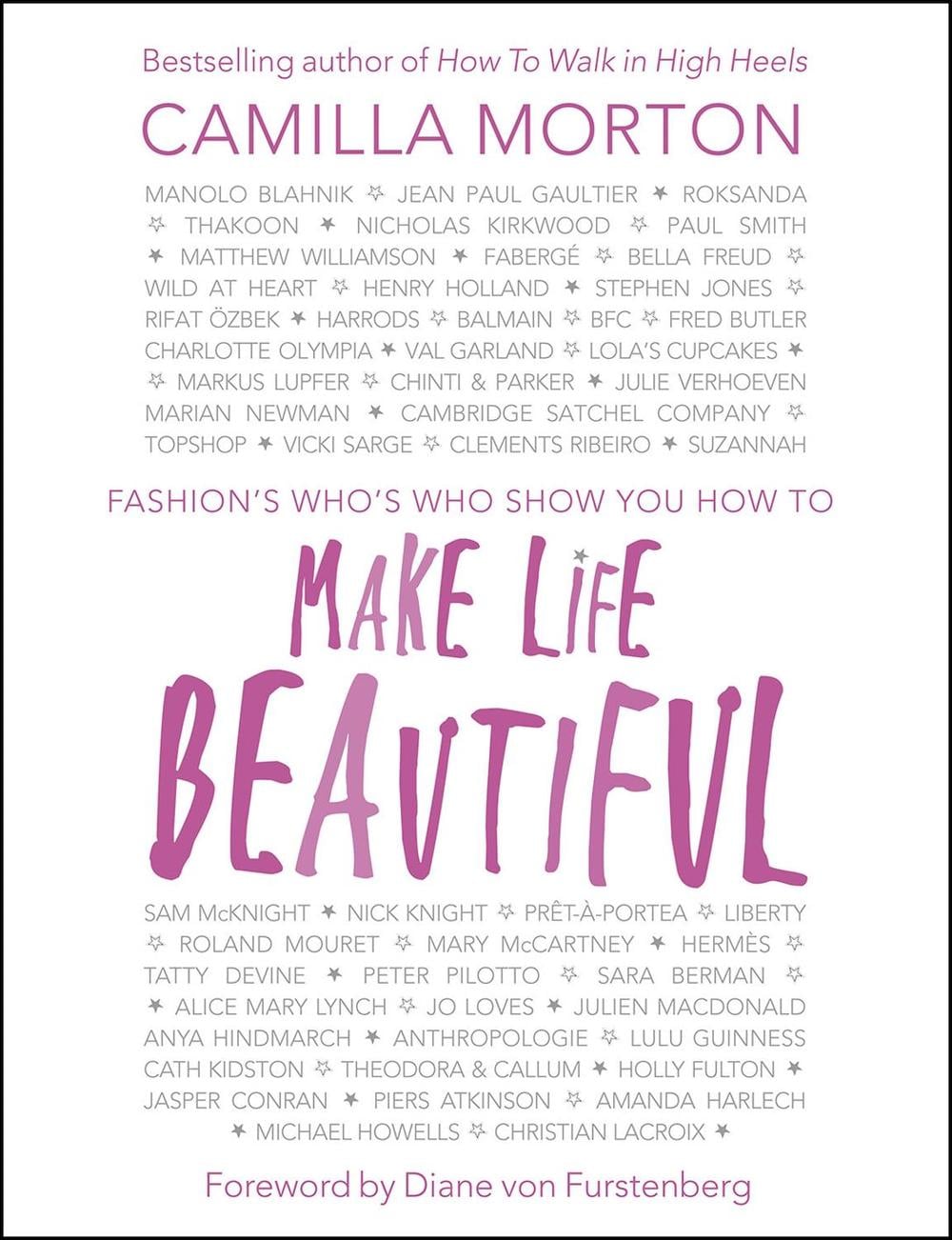 Make Life Beautiful by Camilla Morton - ISBN: 9780091959081