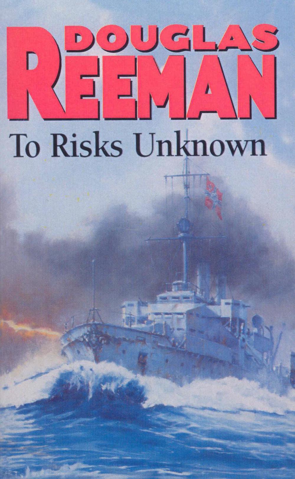 To Risks Unknown by Douglas Reeman - ISBN: 9780099055709