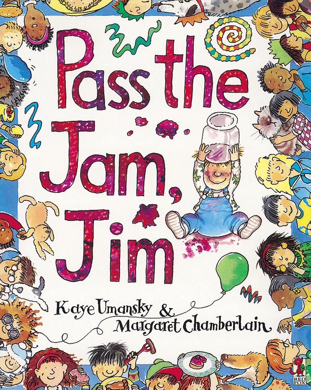 Pass The Jam, Jim by Kaye Umansky - ISBN: 9780099185710