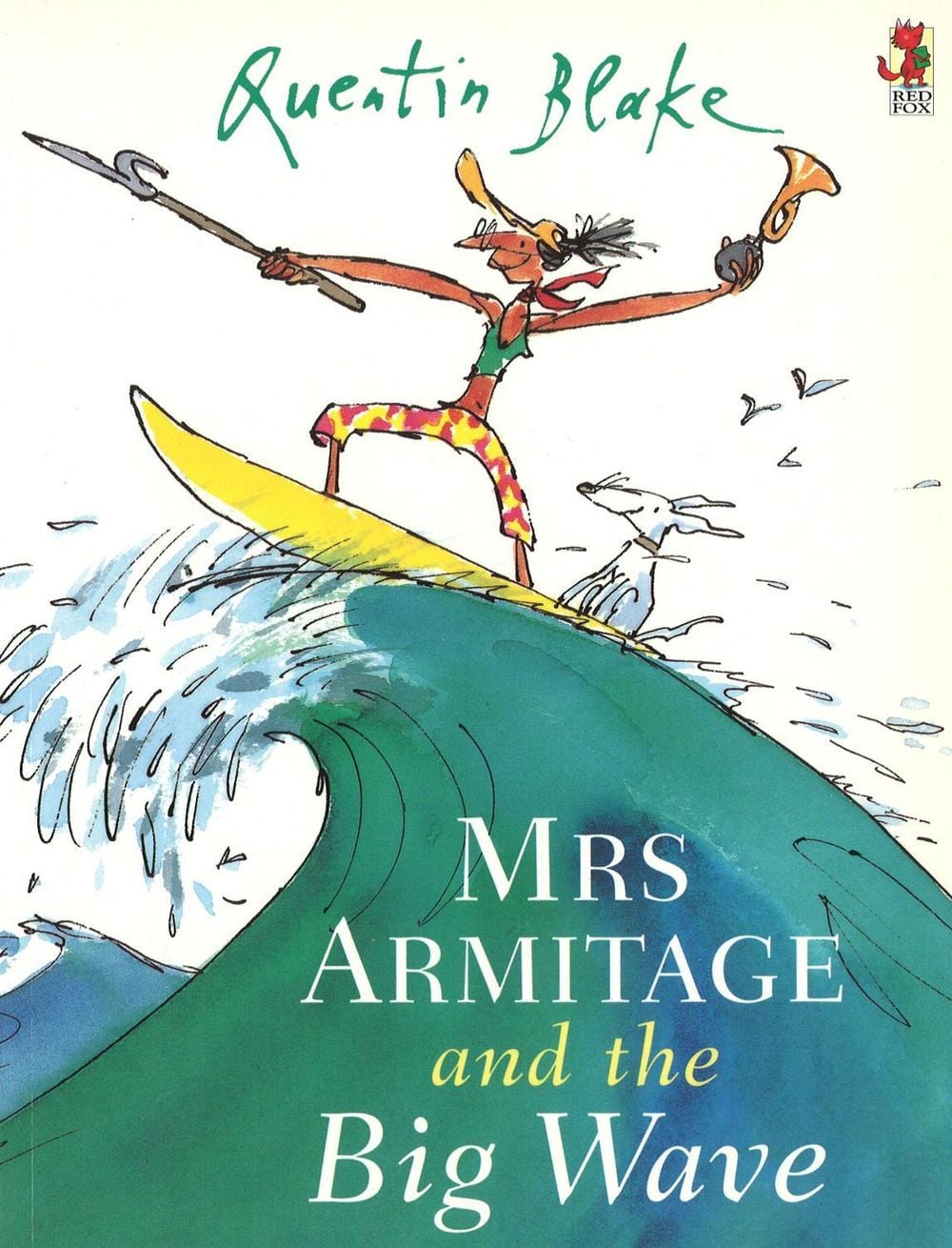 Mrs Armitage And The Big Wave by Quentin Blake - ISBN: 9780099210221