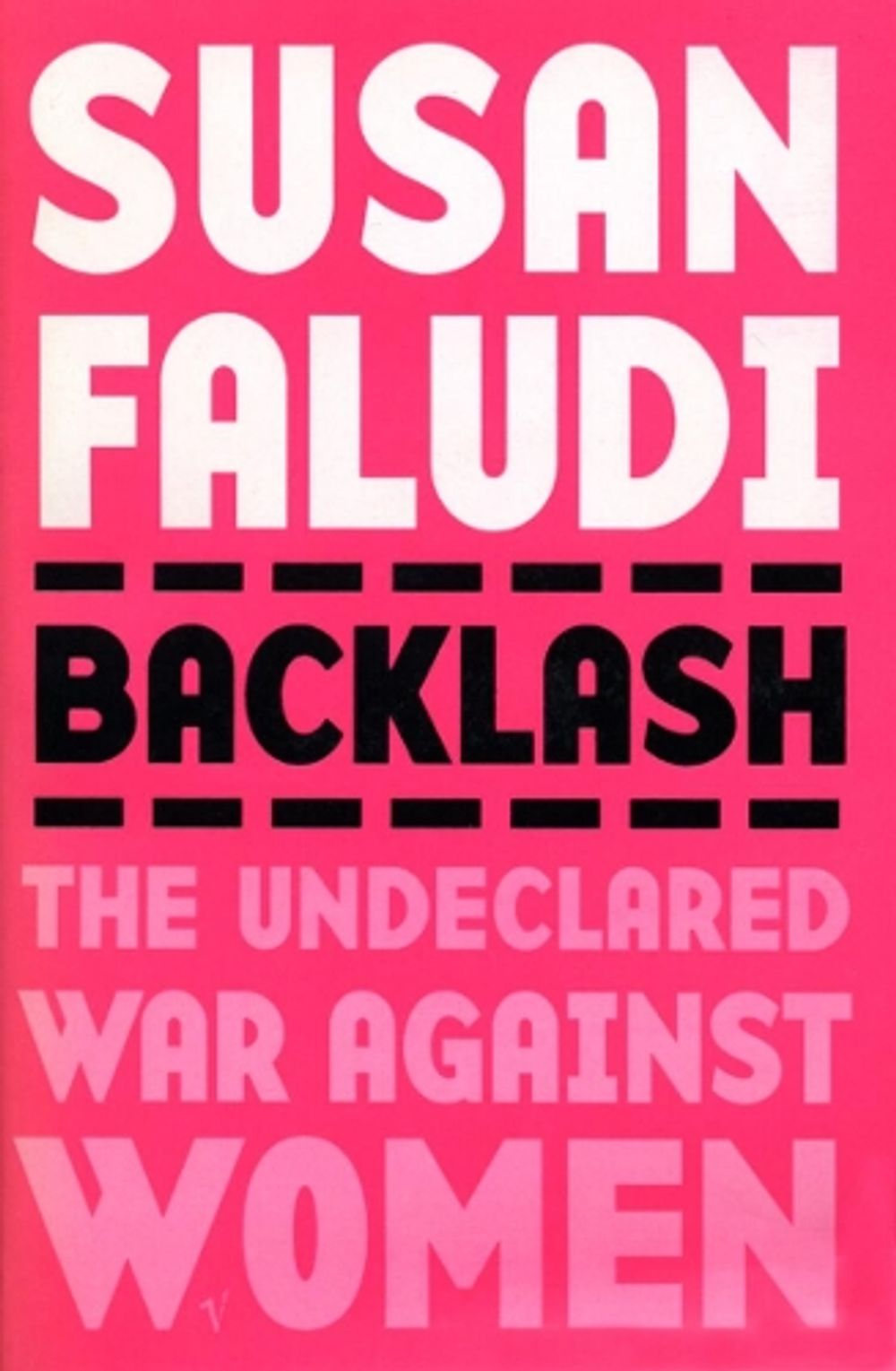 Backlash by Susan Faludi - ISBN: 9780099222712