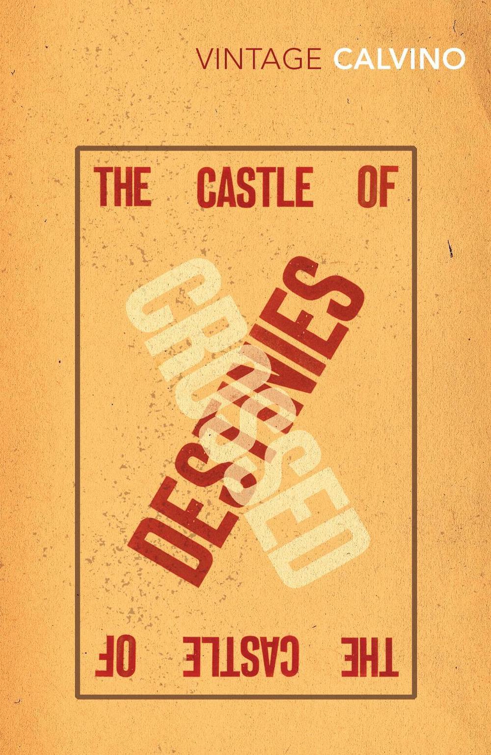 The Castle of Crossed Destinies by Italo Calvino - ISBN: 9780099268055