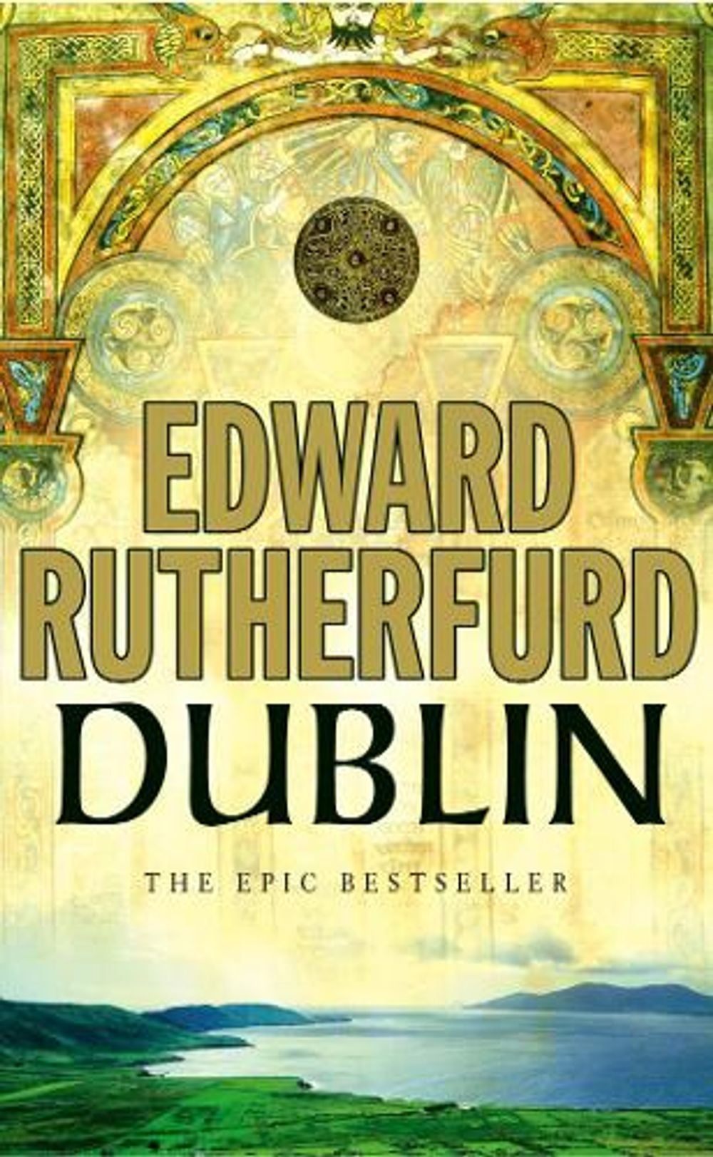 Dublin by Edward Rutherfurd - ISBN: 9780099279082