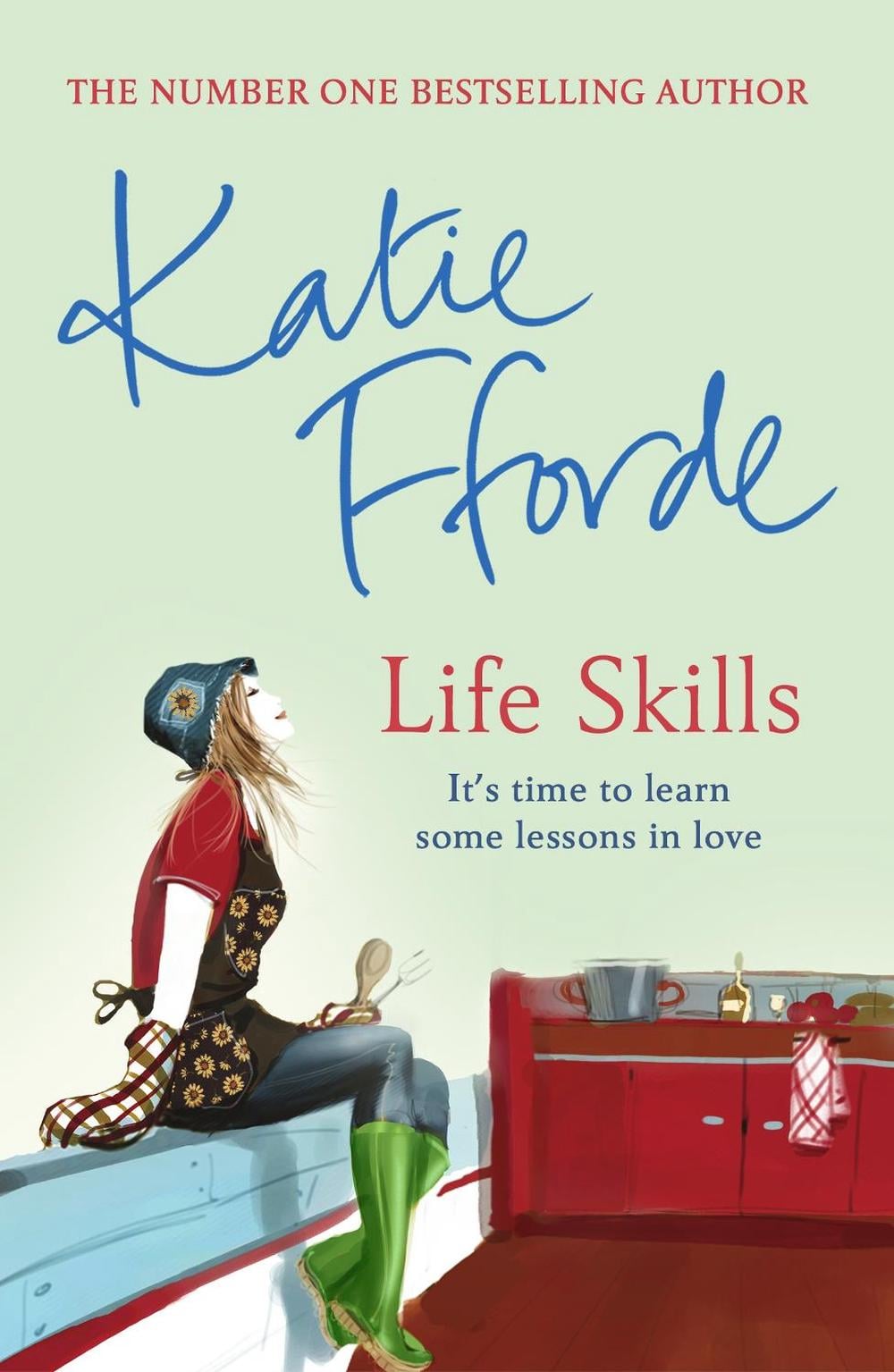 Life Skills by Katie Fforde - ISBN: 9780099280231