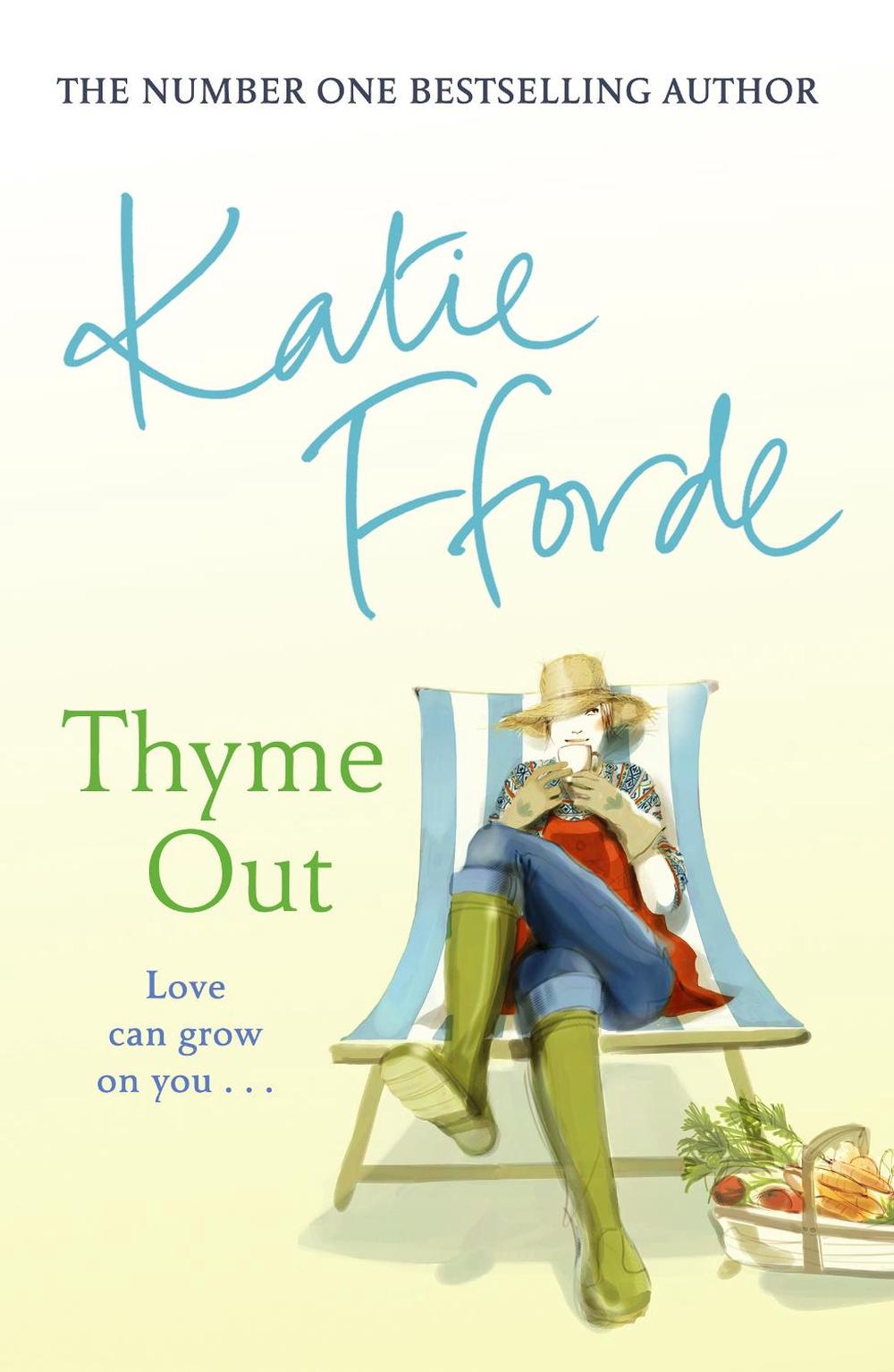 Thyme Out by Katie Fforde - ISBN: 9780099280248