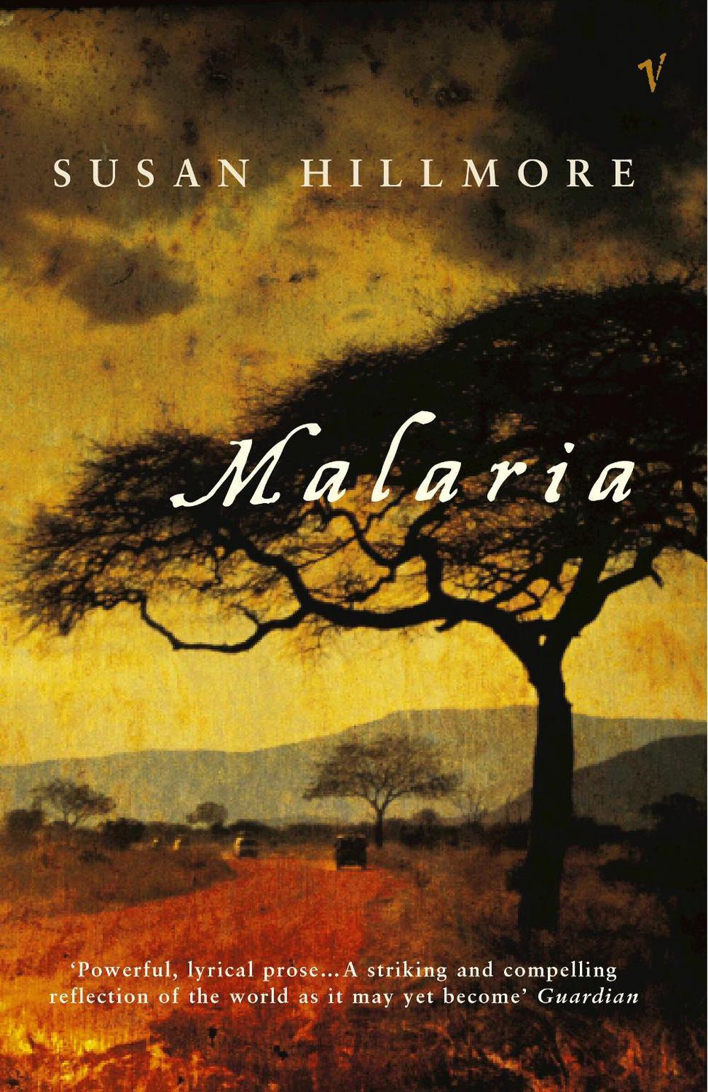 Malaria by Susan Hillmore - ISBN: 9780099283348