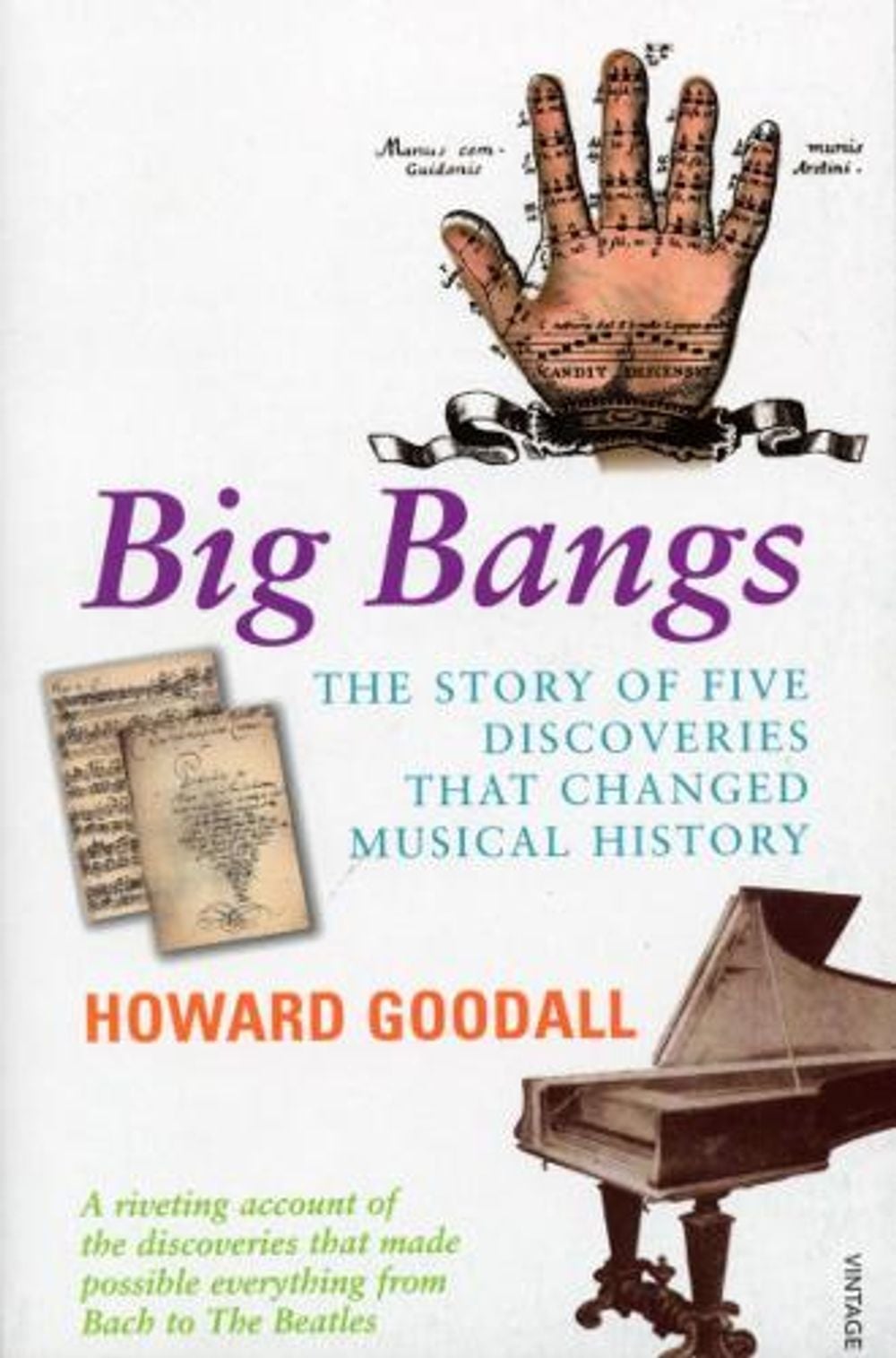 Big Bangs by Howard Goodall - ISBN: 9780099283546