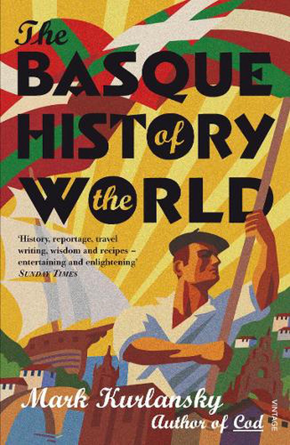 The Basque History Of The World, 9780099284130