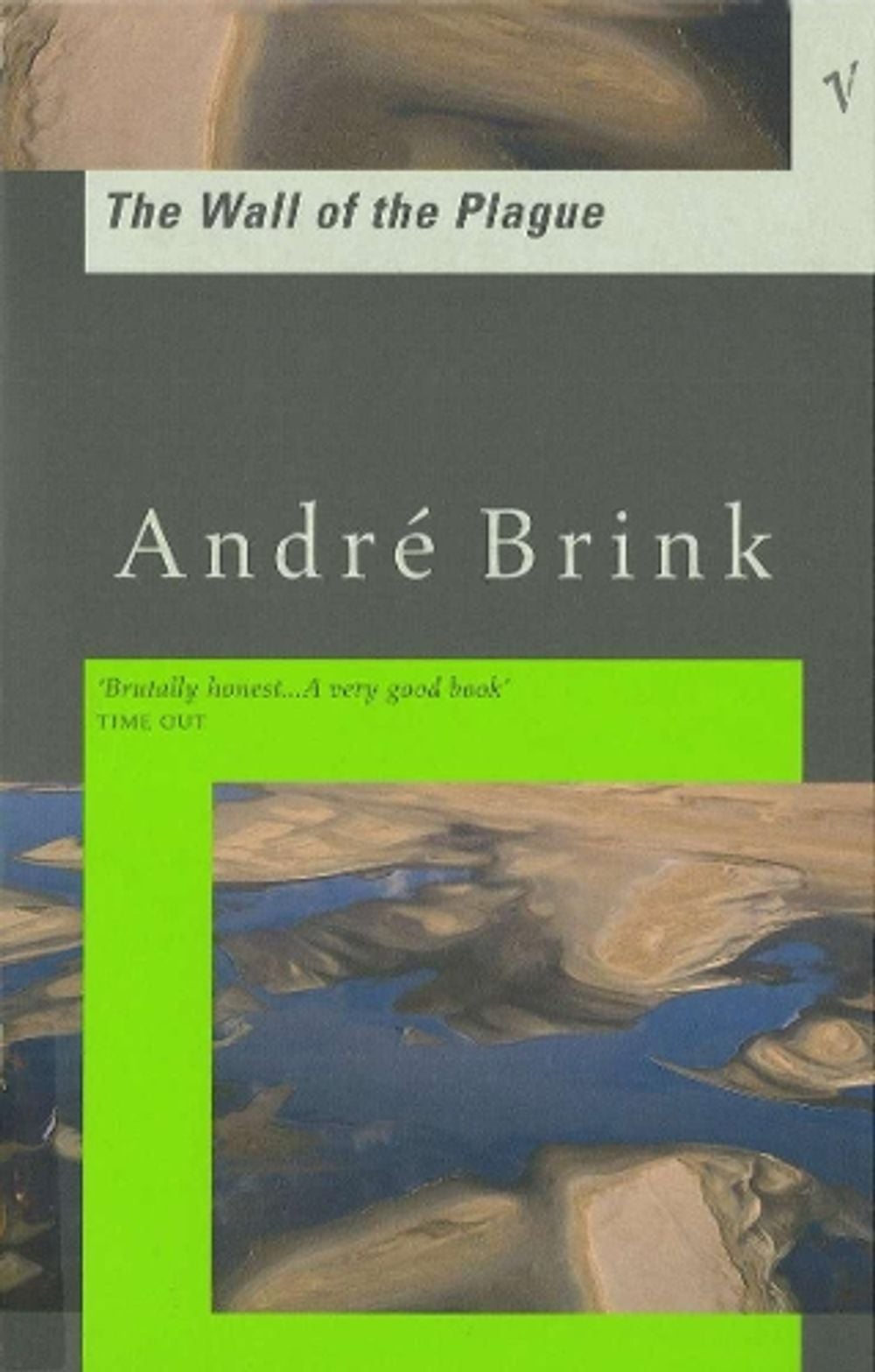 The Wall Of The Plague by André Brink - ISBN: 9780099285397