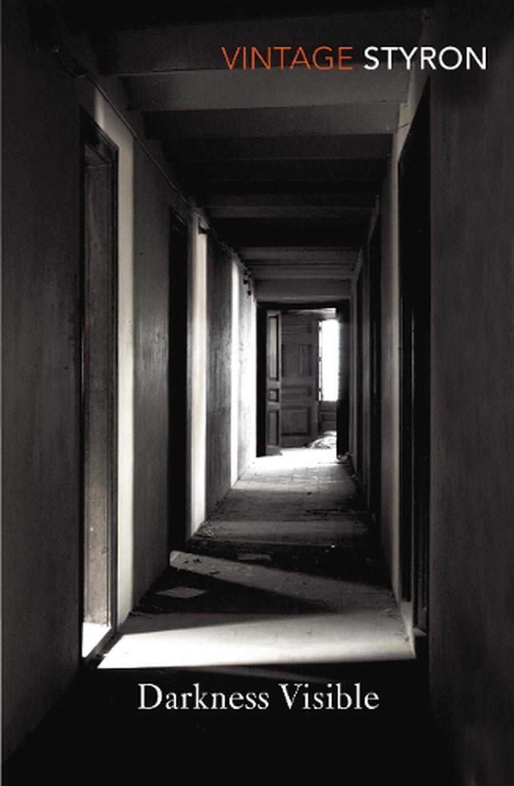 Darkness Visible by William Styron, Paperback, 9780099285571 Buy online at The Nile