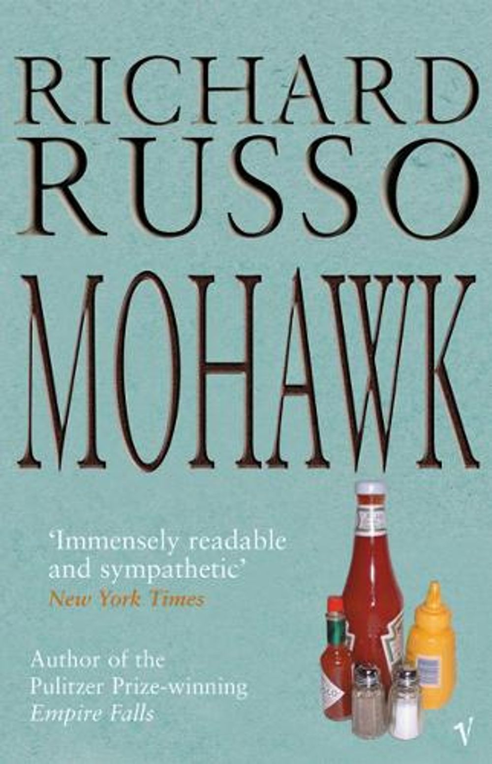 Mohawk by Richard Russo - ISBN: 9780099285632